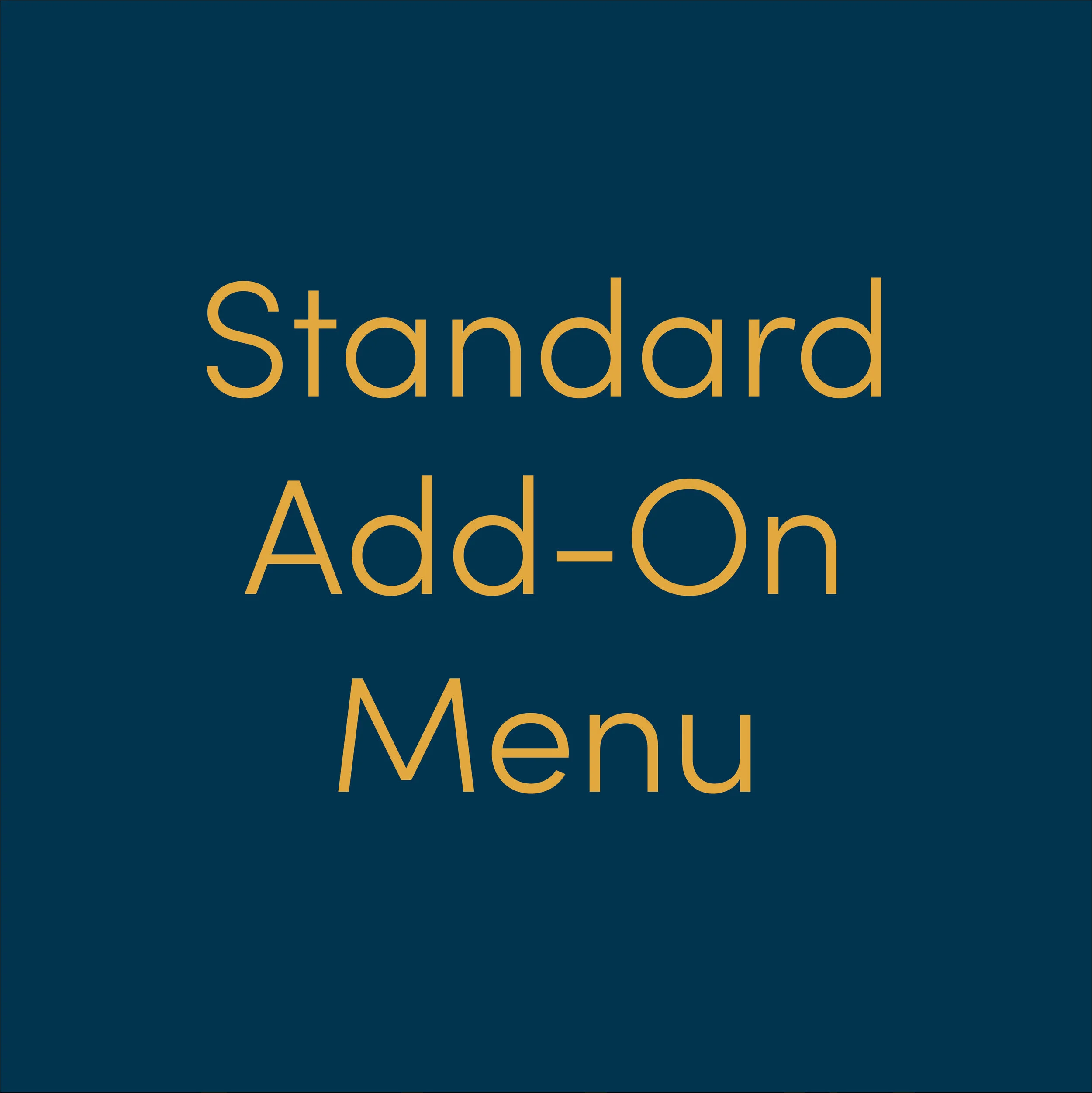 Click me to view the Standard Add-On Menu!