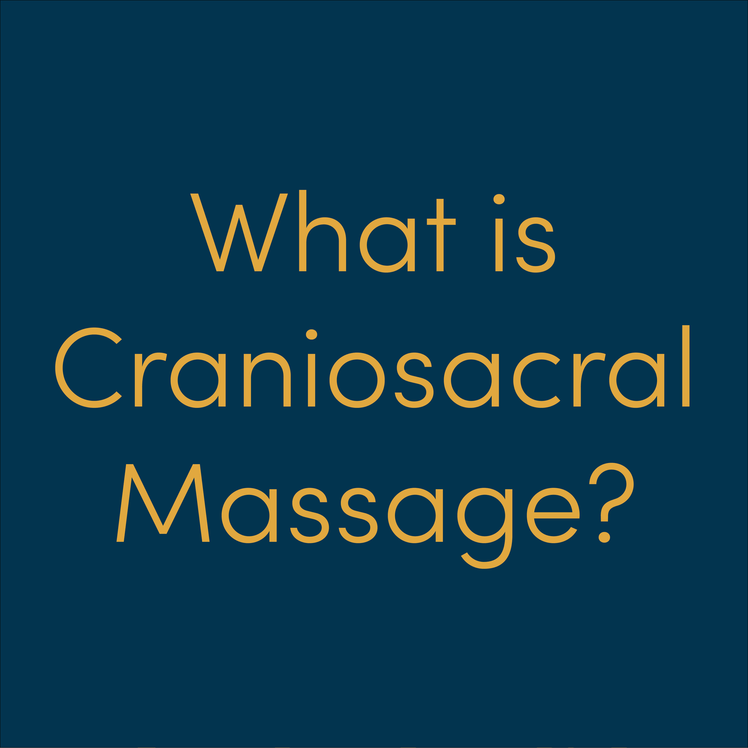 Click me to learn about Craniosacral Massage!