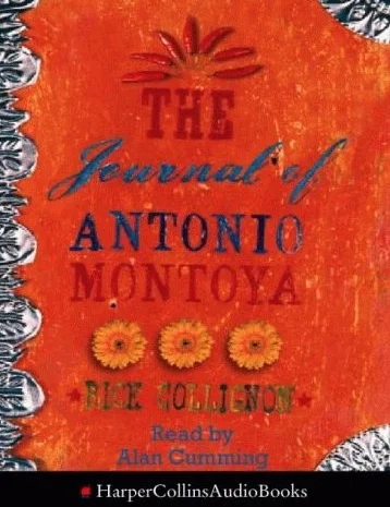 The Journal of Antonio Montoya 