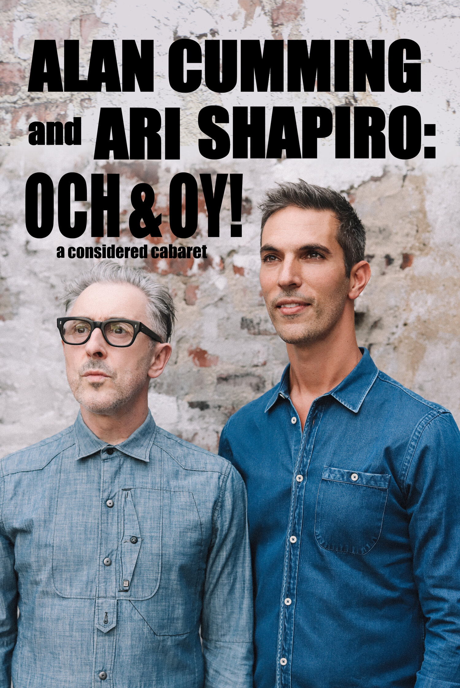 Alan Cumming and Ari Shapiro: Och & Oy! A Considered Cabaret - Mayo  Performing Arts Center