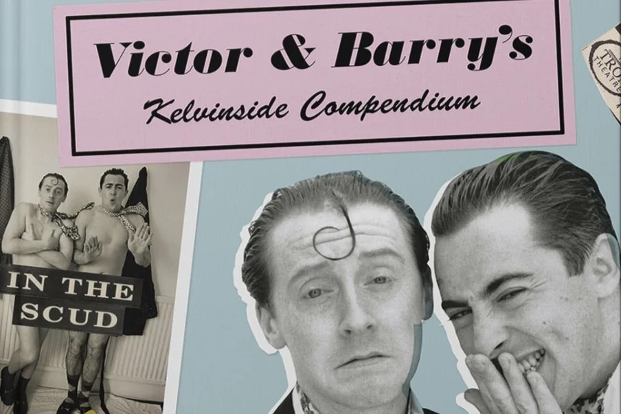 Victor and Barry's Kelvinside Compendium