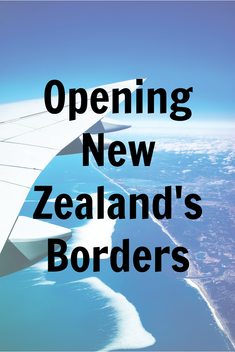 New Zealand Opening Borders — Bumblemom