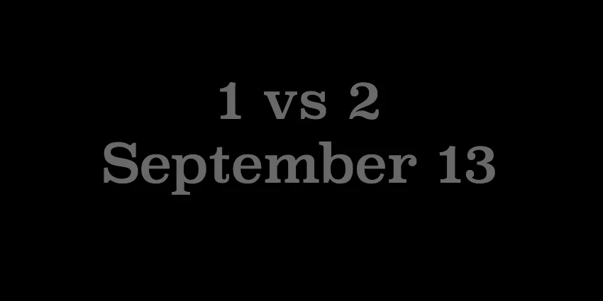 September 13 - 1 vs 2.jpg