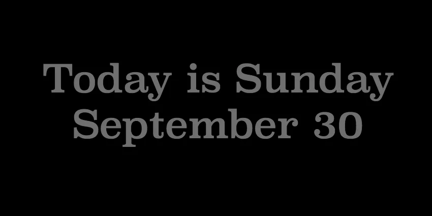 September 30 2018 - Today is Sunday.jpg