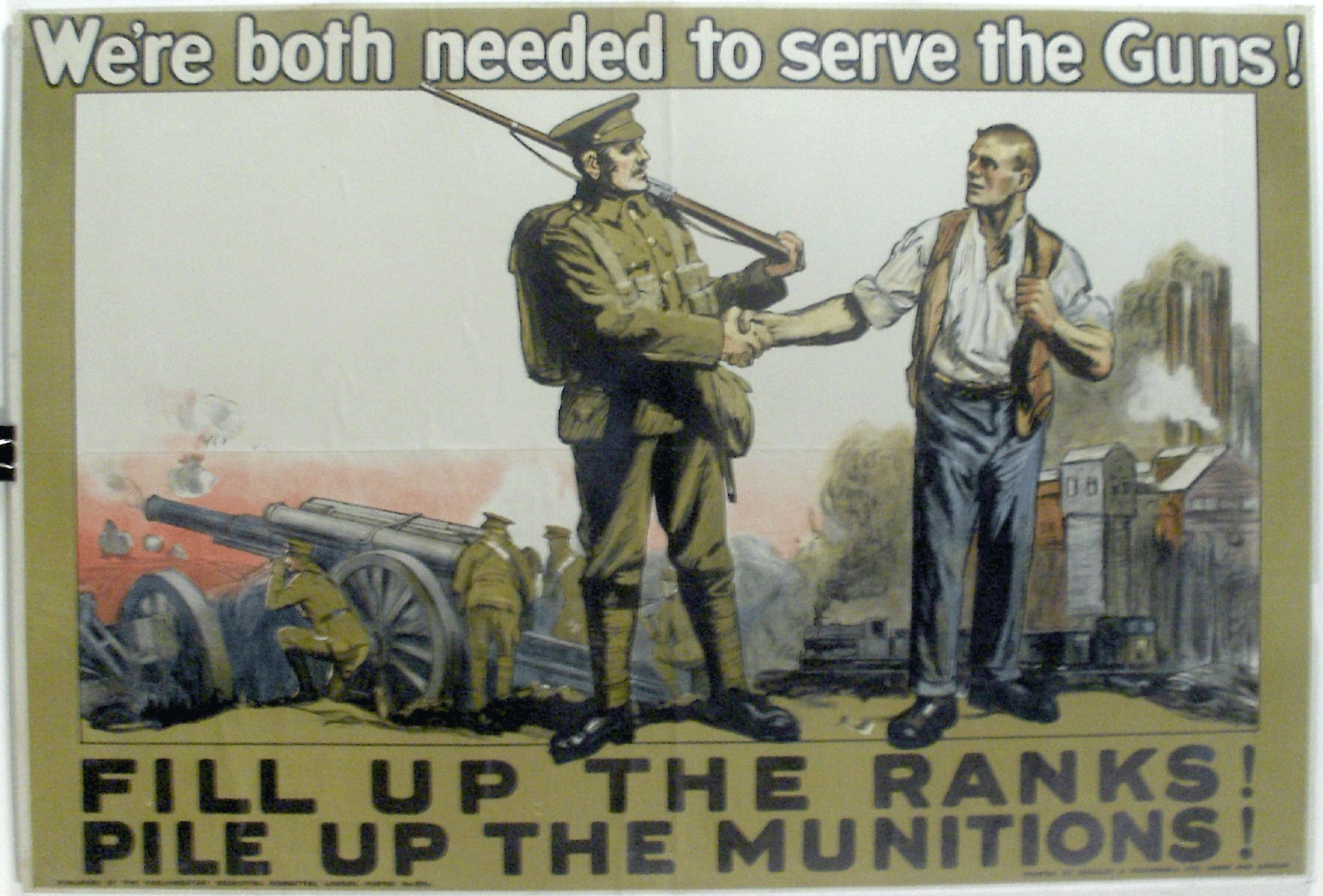 Item #00040 Original WWI British Recruiting Poster: "We're Both Needed to Serve The Guns!" Description: This original WWI chromolithograph recruiting poster depicts a British infantryman shaking hands with a worker, artillery in action, and an industrial scene in the background. The messages on the poster are: "We're both needed to serve the guns!" "Fill up the ranks!" "Pile up the munitions!" Artist: Unknown Signed by Artist: No Date: 1915 Item: Original Antique Poster Poster Number: 85c Size: 29.5" wide x 20" high Printed by: Chorley & Pickersgill Ltd, Leeds and London Published by: The Parliamentary Recruiting Committee Note: Item photographed with plastic covering. Condition: Good The beautiful poster was (perhaps unprofessionally) mounted onto matte board. Some ripping and some creases. Brilliant and striking images. Shipping: Since this poster was mounted on matte board, shipping and handling costs will reflect the large size of the package.