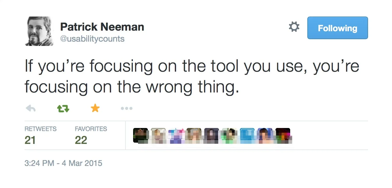 _If_you’re_focusing_on_the_tool_you_use__you’re_focusing_on_the_wrong_thing__.jpg