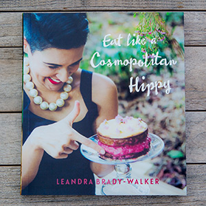 Eat Like a Cosmopolitan Hippy