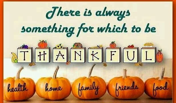 ASK YOURSELF WHAT ARE YOU THANKFUL FOR TODAY ? HAPPY THANKSGIVING TO YOU ALL !!!!!!!!!!