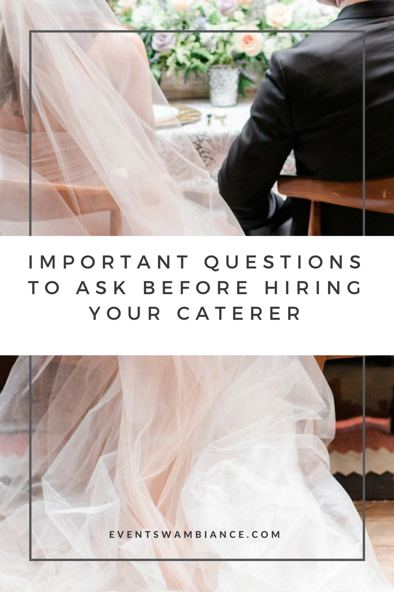 questions to ask your caterer| Events With Ambiance- Chicago Wedding Planner
