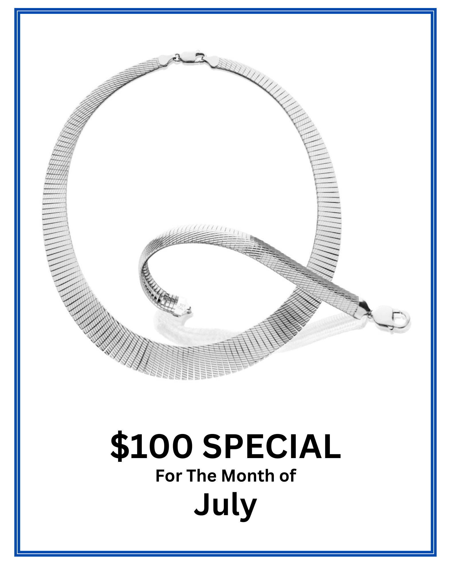 $100 Special July