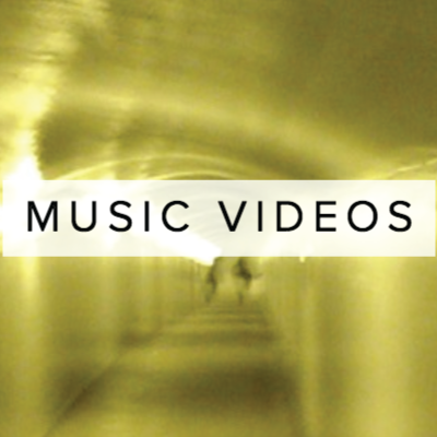   MUSIC VIDEOS     