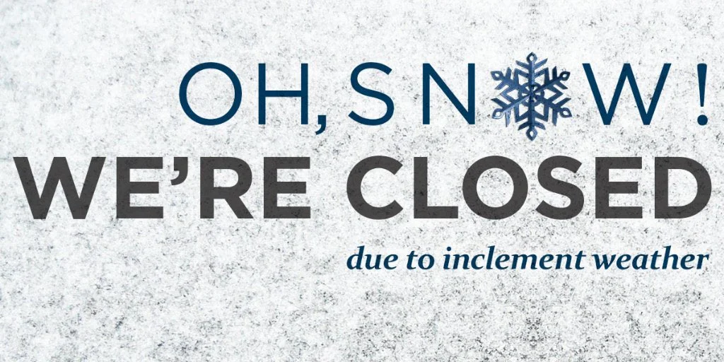 Stay warm. Stay safe. We’re closing early today. Gotta’ love Canadian winters!