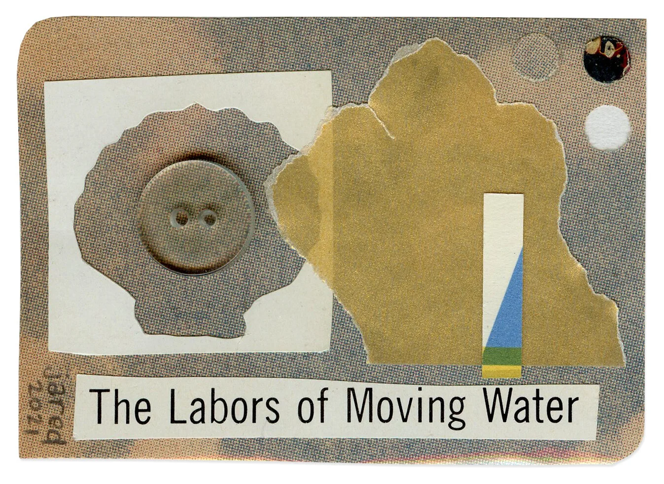 TheLaborsOfMovingWater_Collage.jpg