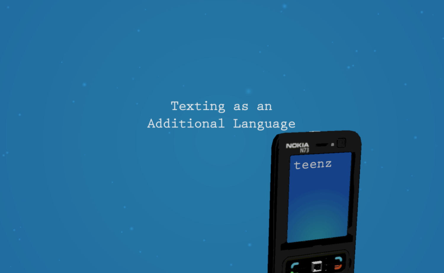 Texting as an Additional Languge