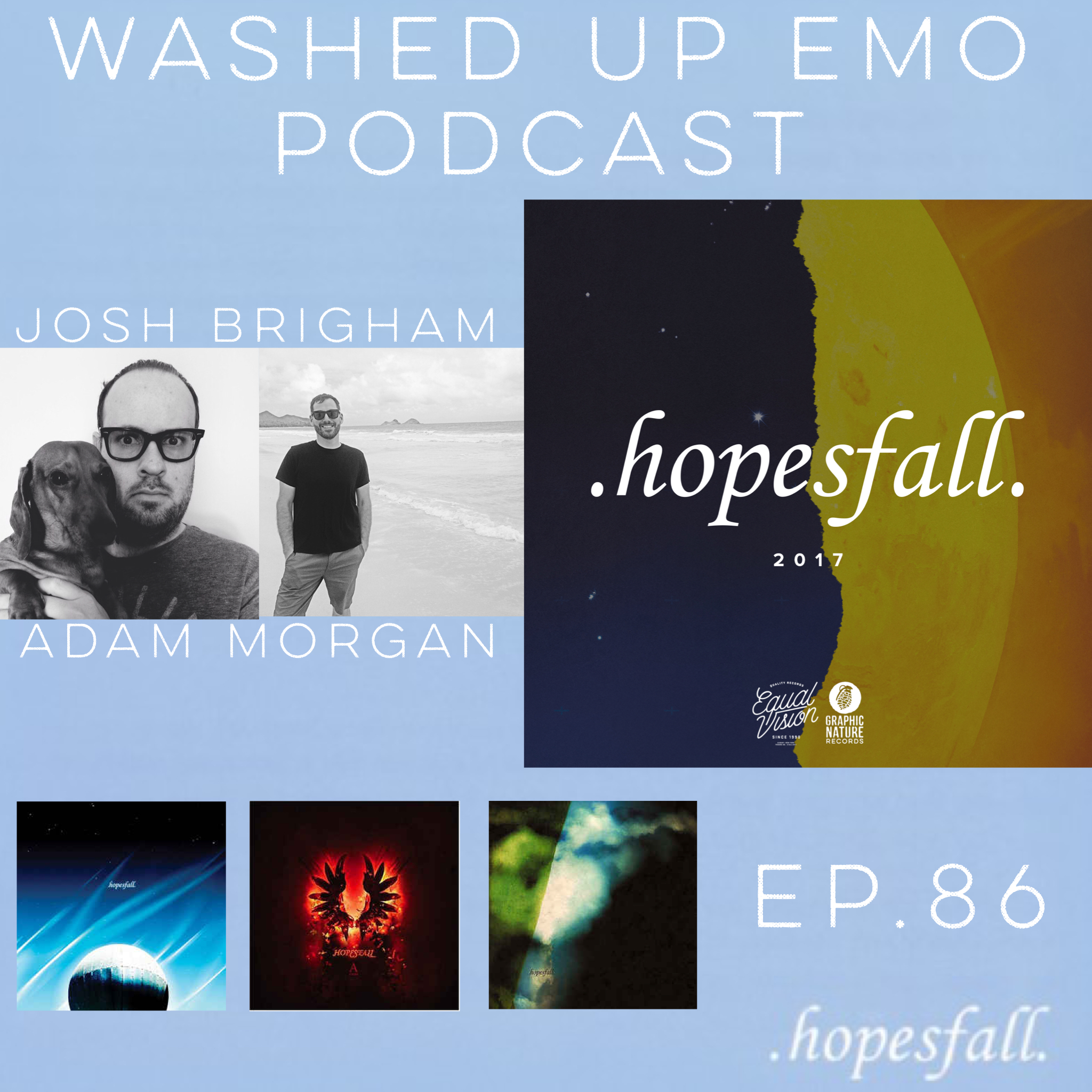 Ep. 86 - Hopesfall 