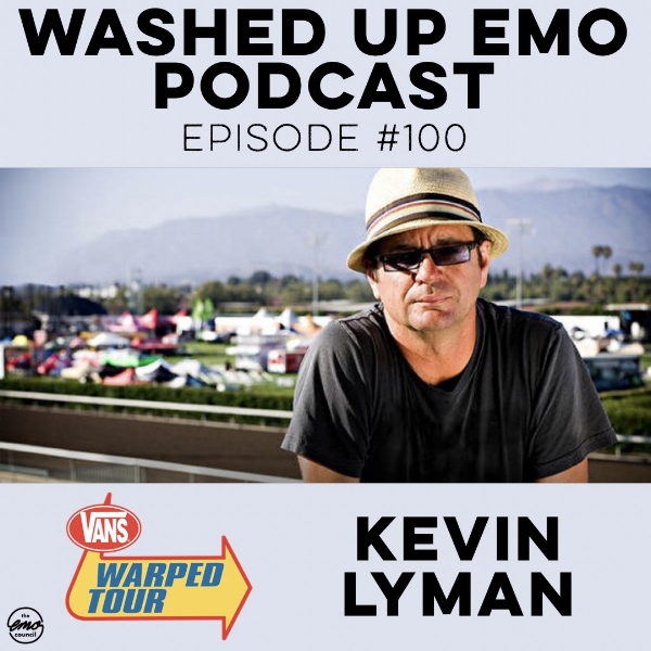 Ep. 100 - Kevin Lyman (Warped Tour)