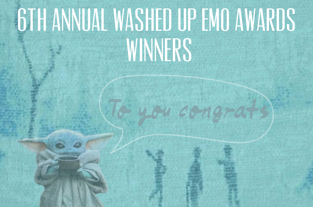 6th Annual Washed Up Emo Awards - Winners!
