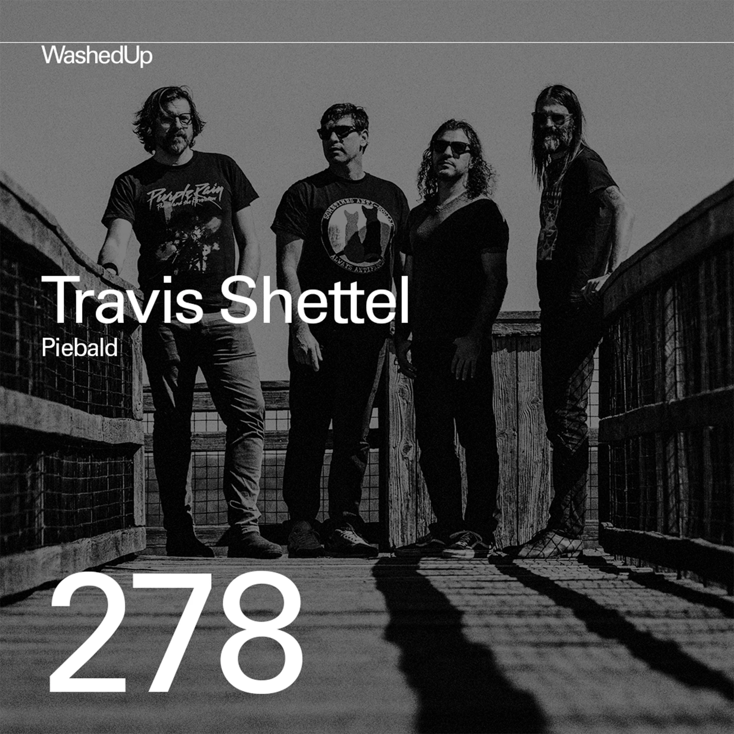#278 - Travis Shettel (Piebald)