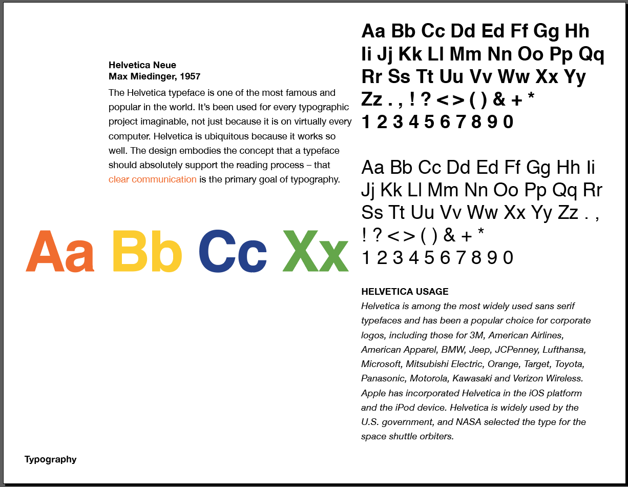 New Typography unified all communications, replacing Papyrus, Times and various other mis-matched faces.