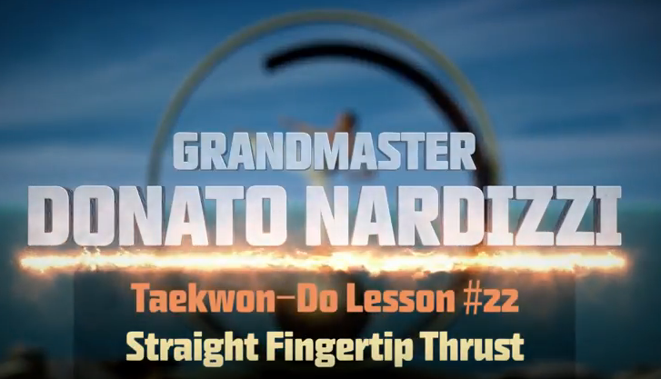 Taekwon-Do Lesson #22: Straight Fingertip Thrust