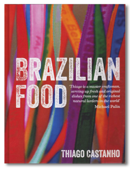 Brazilian Food Thiago Castanho