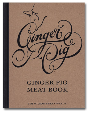 Ginger Pig Meat Cookbook Tim Wilson &amp; Fran Warde