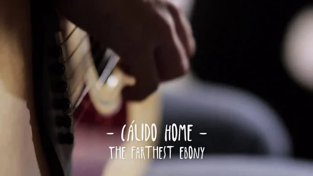 Cálido Home - The farthest ebony (Live)