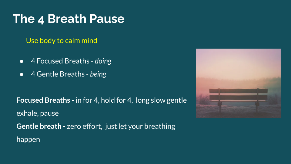 The 4 Breath Pause