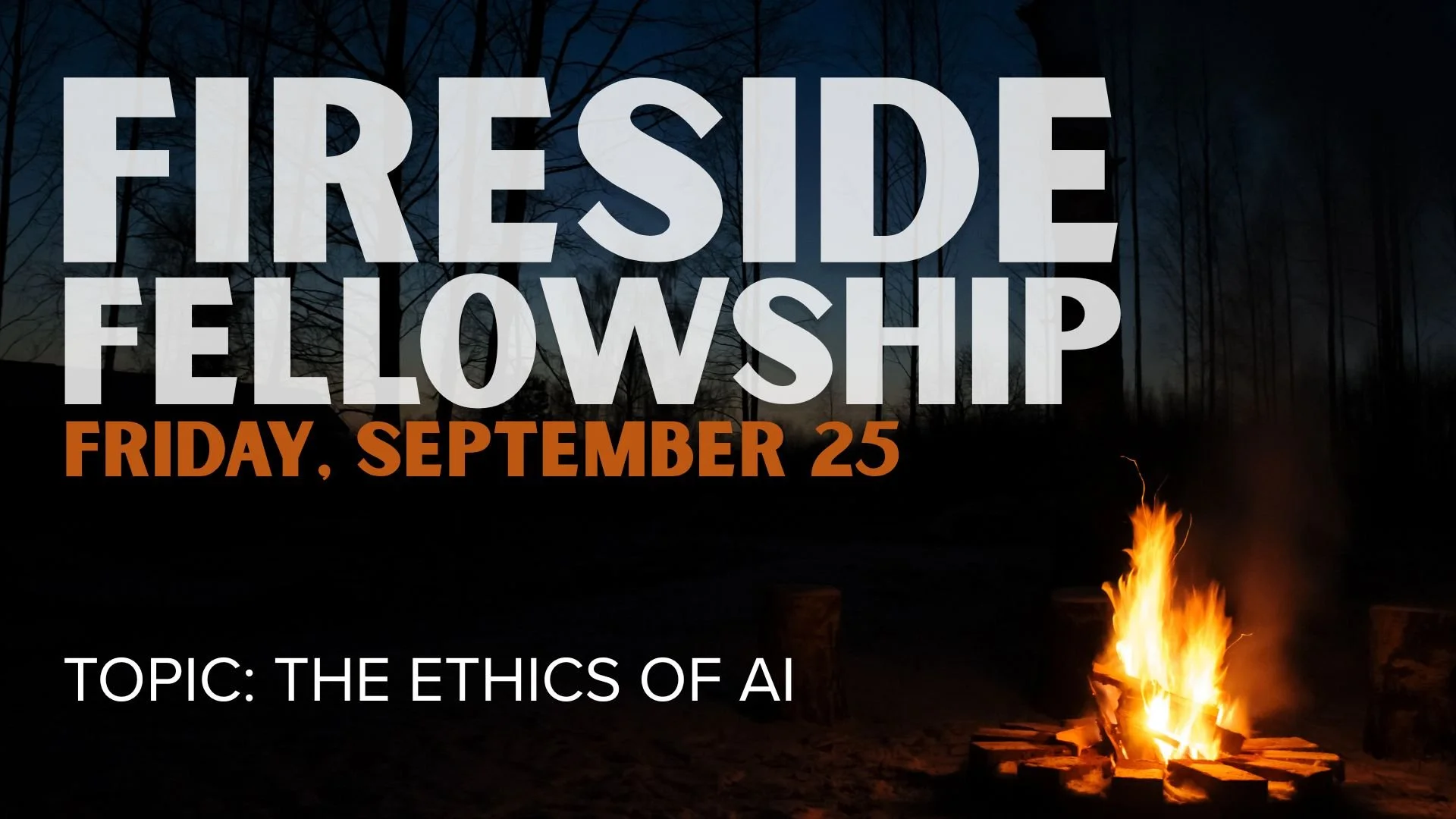 Fireside Fellowship