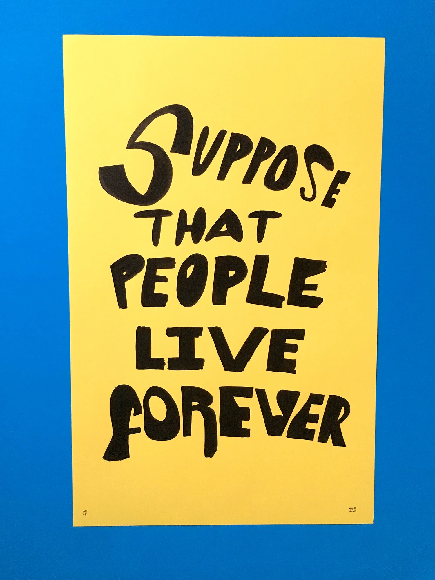 Suppose that people live forever