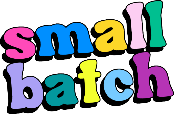 Small Batch text