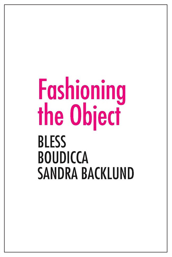 Fashioning the Object