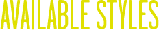 AVAILABLE STYLES.png