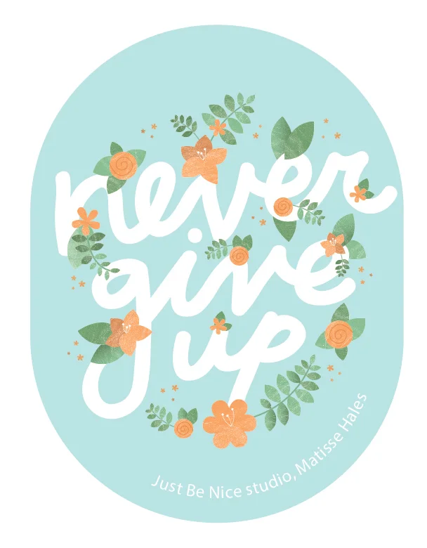 Never Give Up Sticker