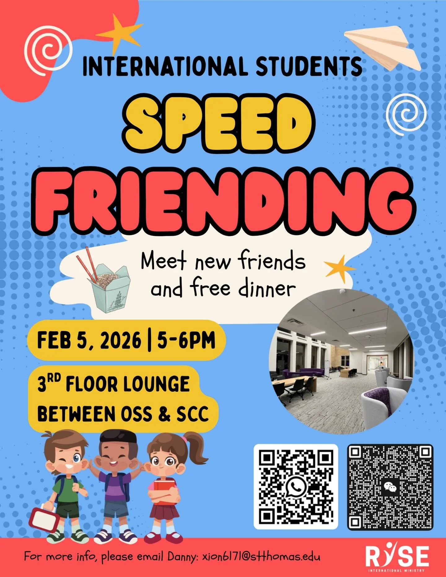University of St. Thomas International Students Speed Friending ✨🌍

Come meet new friends and enjoy a FREE dinner 🍽️🎉

📅 Thursday, February 5, 2026
⏰ 5:00&ndash;6:00 PM
📍 3rd Floor Lounge (between OSS &amp; SCC)

This is a fun and relaxed commun