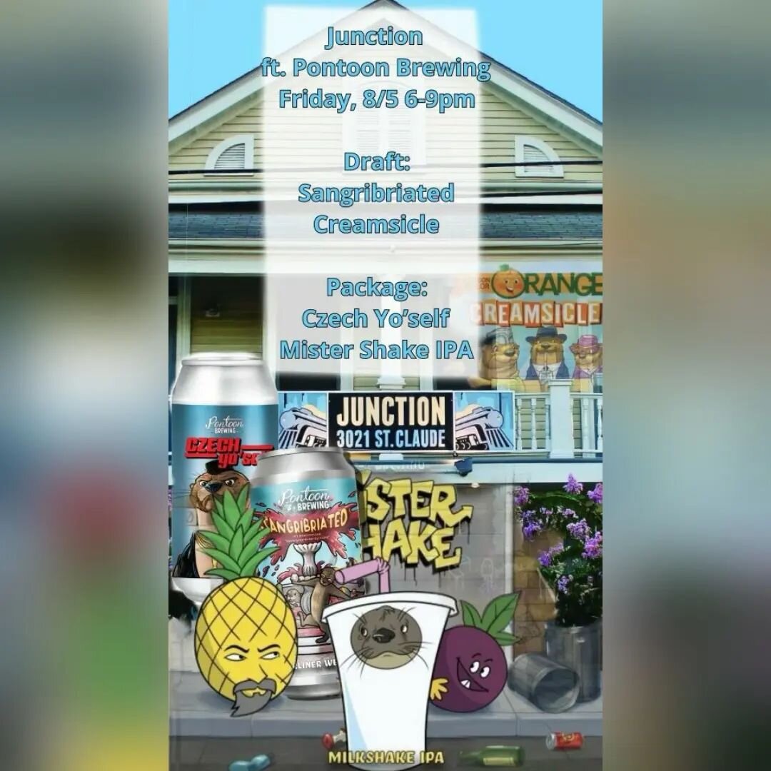 Junction will be back open Friday. We're so sorry if you stopped on by recently 😅. Our grill needed a little  vacation. 
To celebrate @pontoonbrewing will be coming by with some of the most unique and flavorful brews. 
🍊🍦🧋 Stop on by from 6pm-9pm