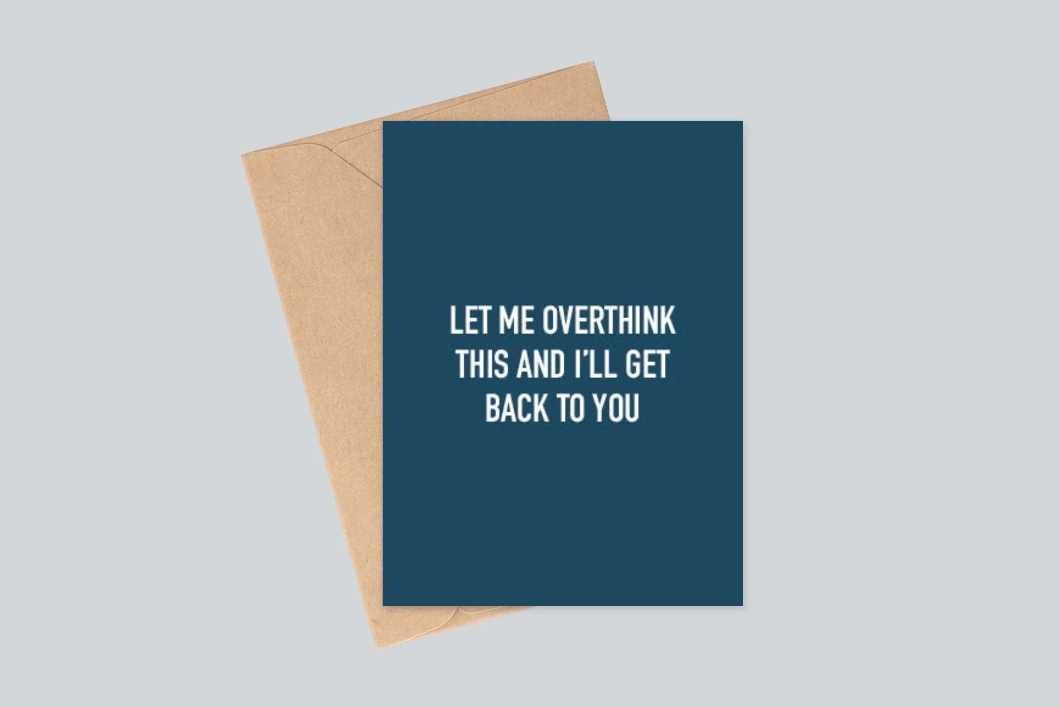 A6 CARD_LET ME OVERTHINK THIS.jpeg