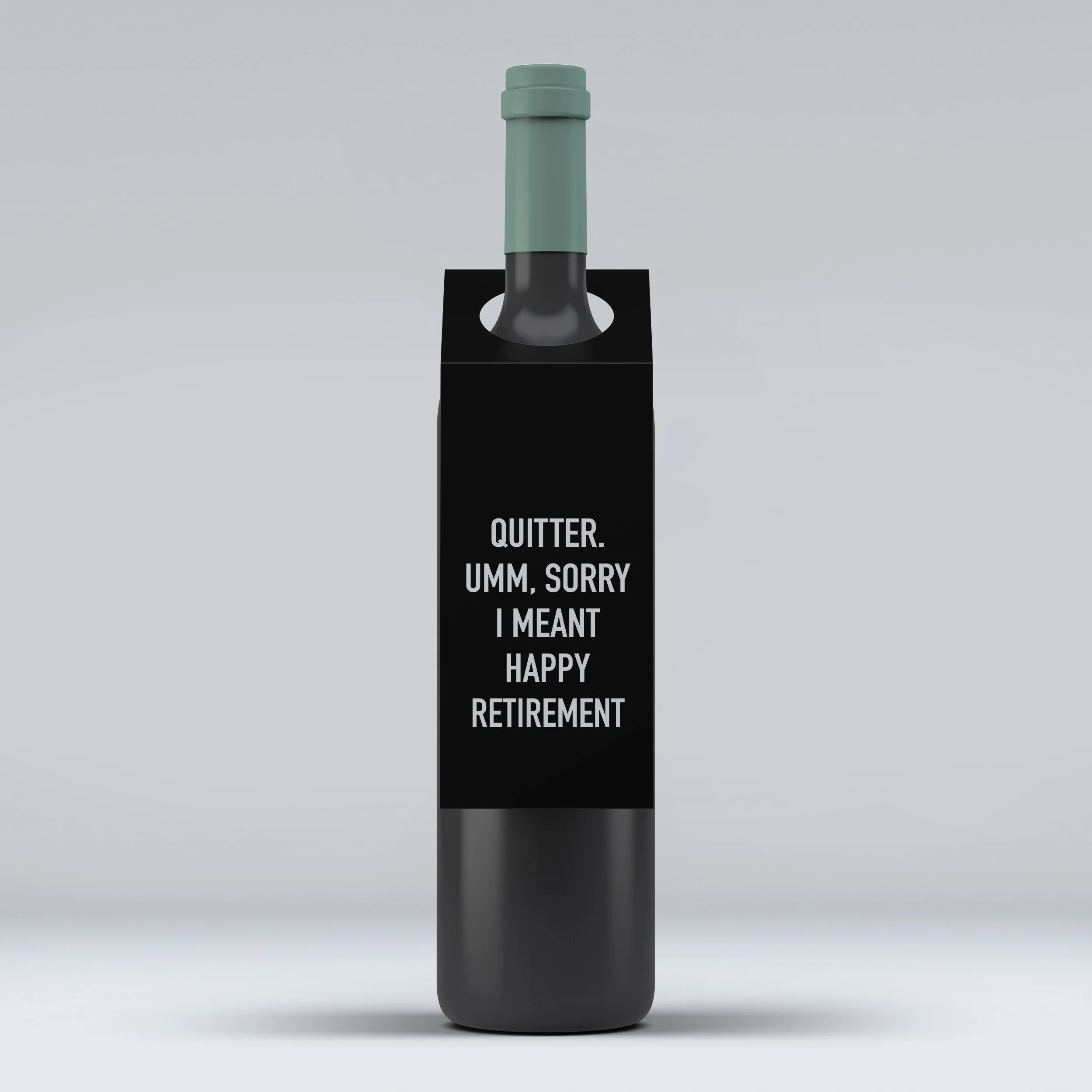 QUITTER RETIREMENT_Bottle Neck Gift Tag GREEN.jpg