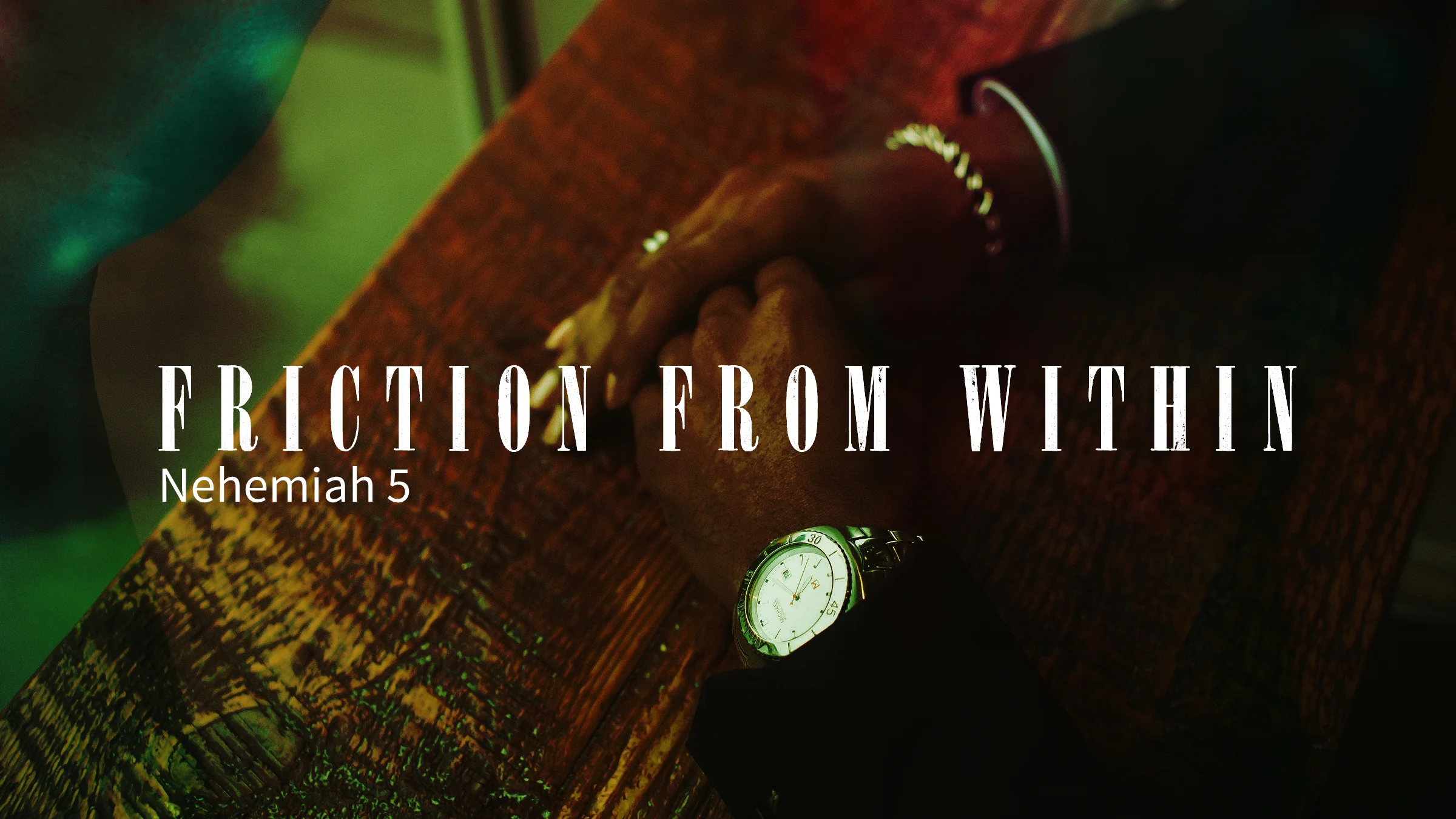 Neh 5 - Friction From Within.jpg