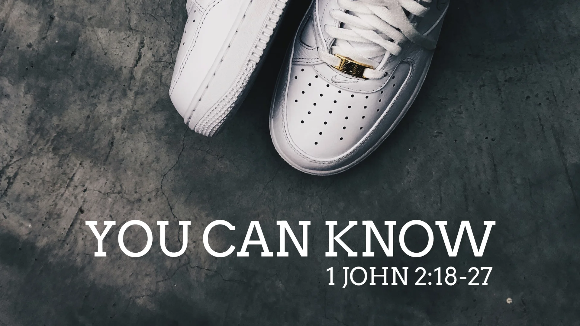 1 John 2.18-27 | You Can Know.007.jpeg
