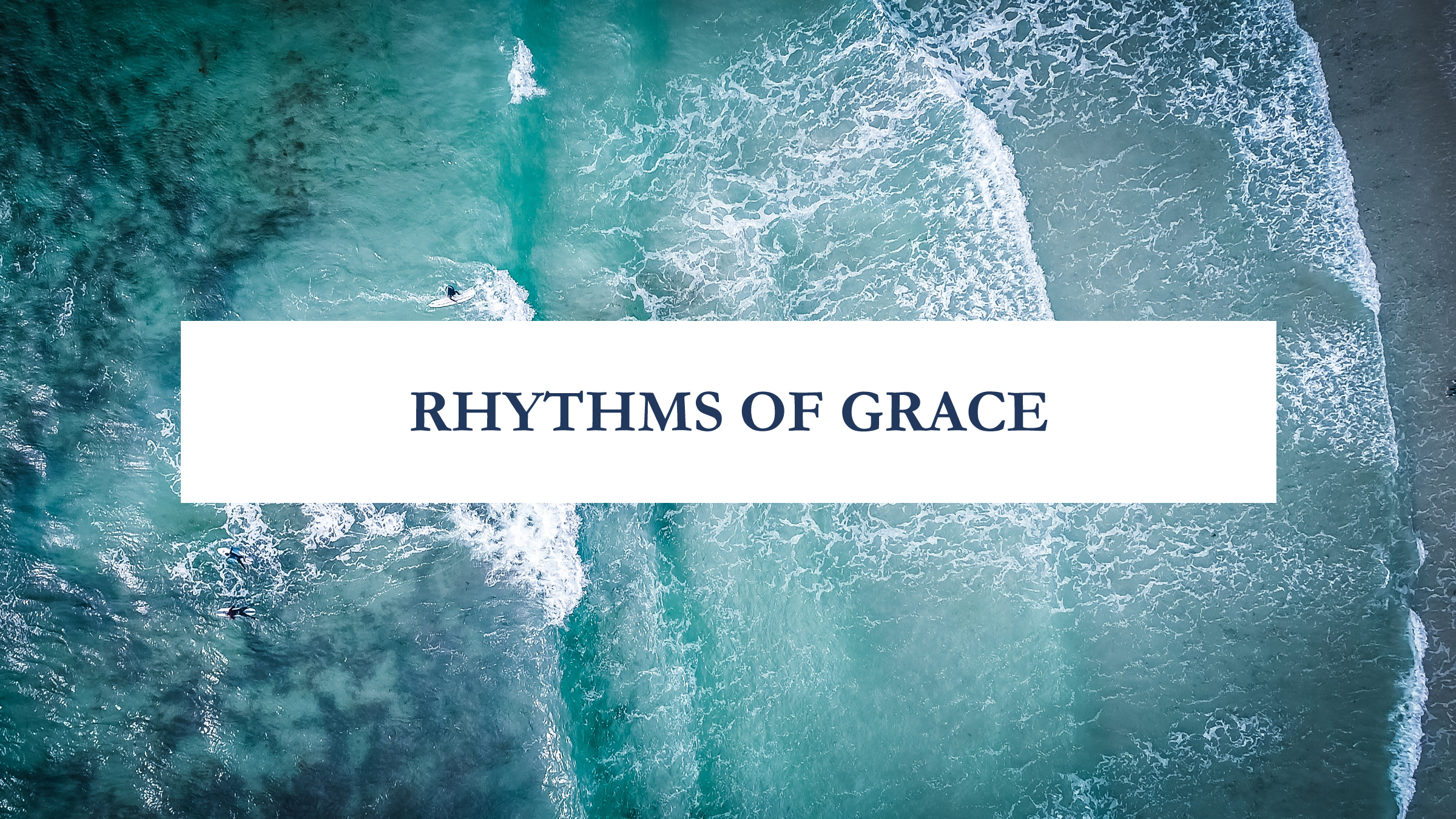 RHYTHMS OF GRACE title.jpg