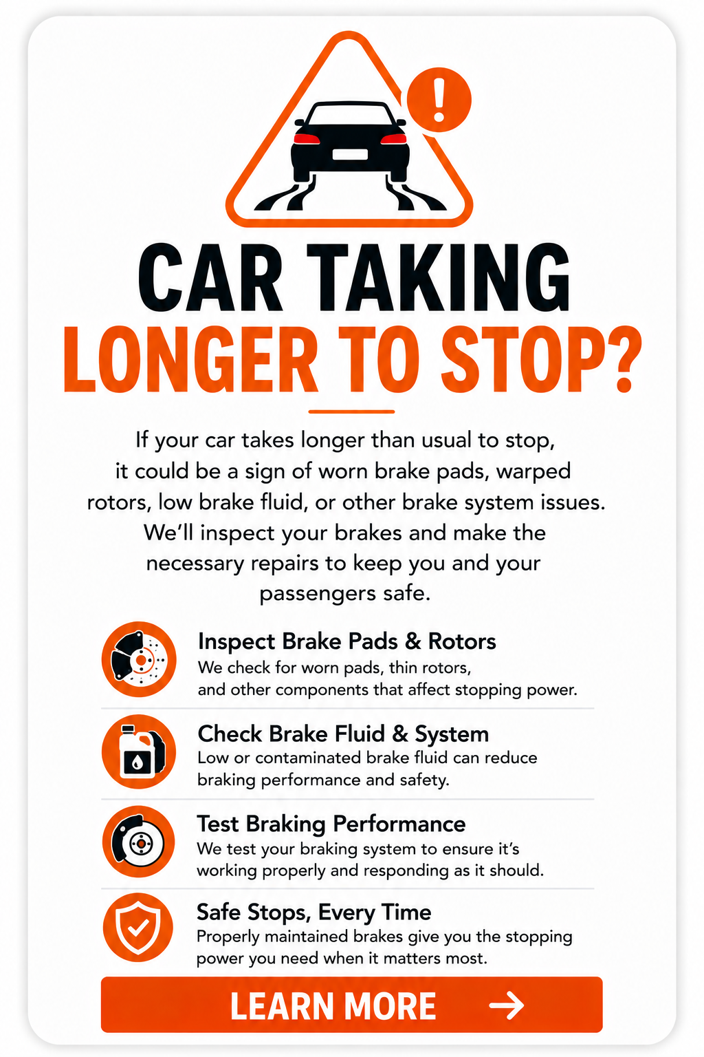 Car taking longer to stop warning card showing possible worn brake pads, rotor problems, low brake fluid, or brake system issues.