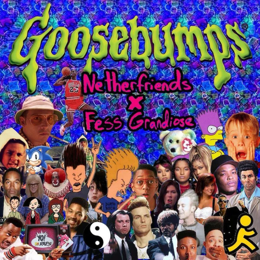 Netherfriends x Fess Grandiose - Goosebumps