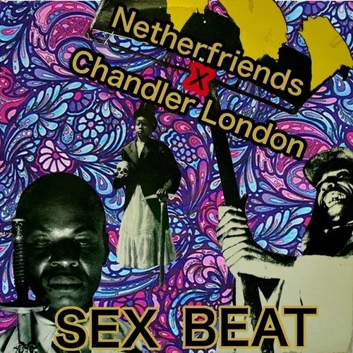 Netherfriends - "Sex Beat" (feat. Chandler London)