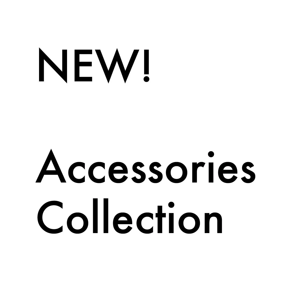 Accessories collection