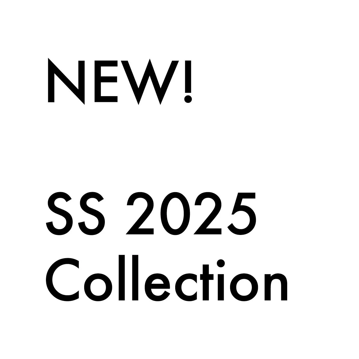 SS25 Collection
