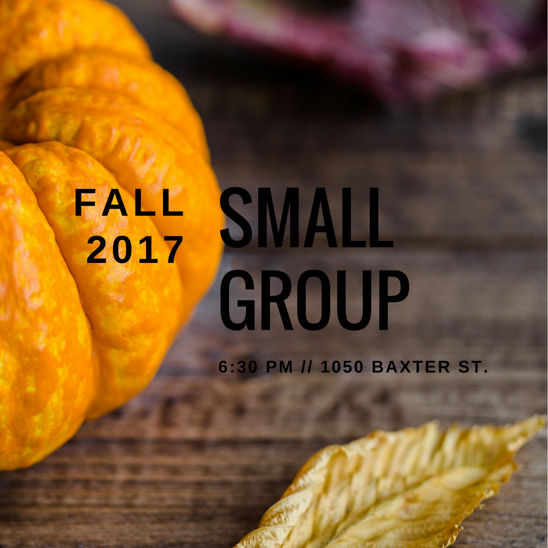 Fall Small Group