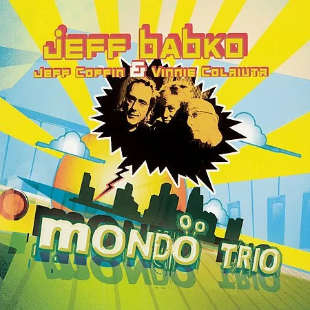 Mondo Trio, 2006 w/ Vinnie Colaiuta, Jeff Coffin recorded & mixed by Niko Bolas AbstractLogix click here to purchase Mondo Trio