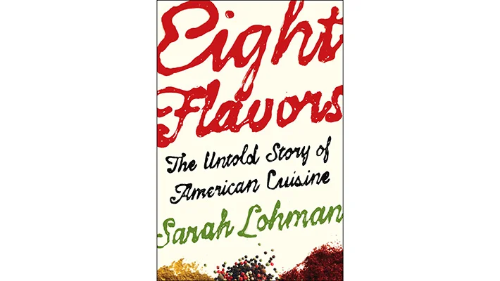 TENEMENT MUSEUM: Eight Flavors: The Untold Story Of American Cuisine