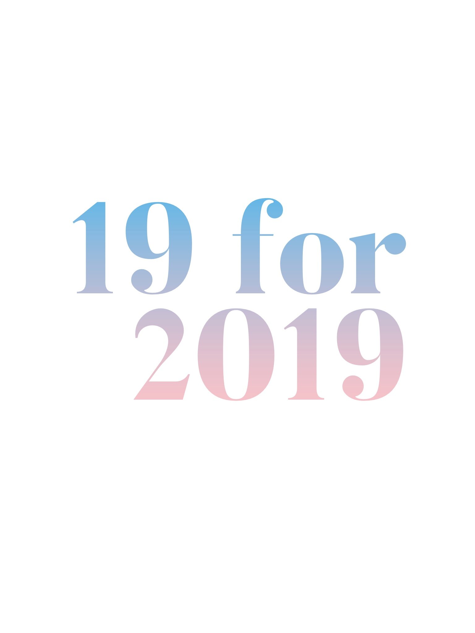 19 for 2019